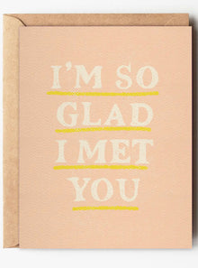  So Glad I Met You - Love Card