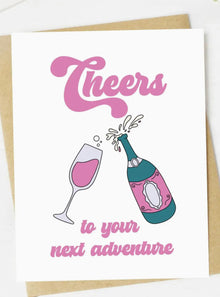  Cheers To Your Next Adventure Card
