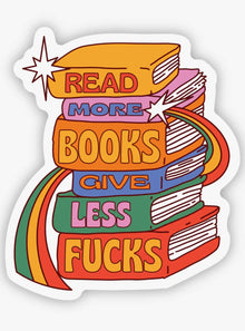  Read More Books, Give Less F**ks Sticker