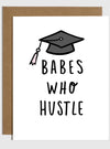Babes who Hustle Card
