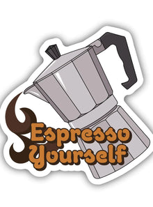  Espresso Yourself Sticker