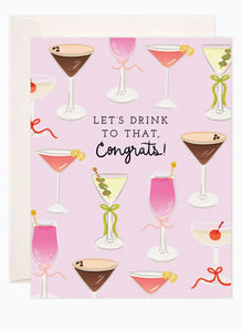  Let's Drink To That Congratulations Card