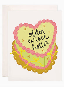  Older, Wiser, Hotter Birthday Card