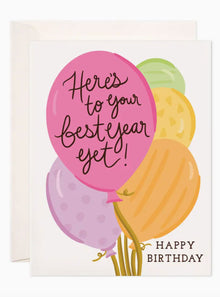  Here's To Your Best Year Yet Birthday Card
