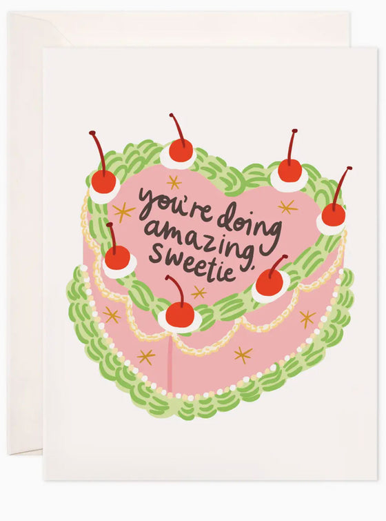 You're Doing Amazing Sweetie Card