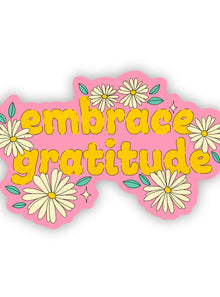  "Embrace Gratitude" Sticker