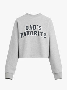  Favorite Daughter Cropped Dad's Favorite Sweatshirt