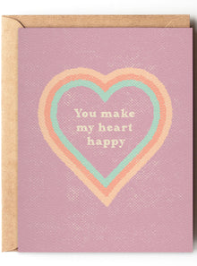  You Make My Heart Happy - Love Card