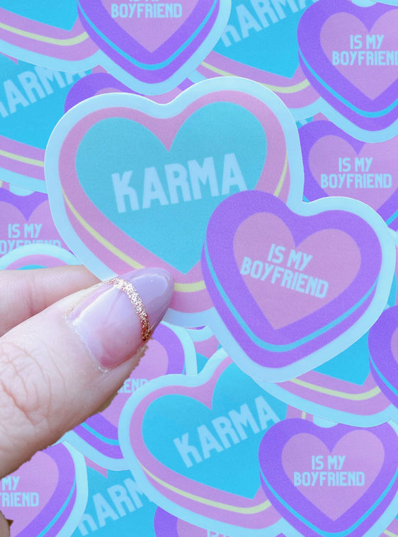 Karma Is My Boyfriend Sticker