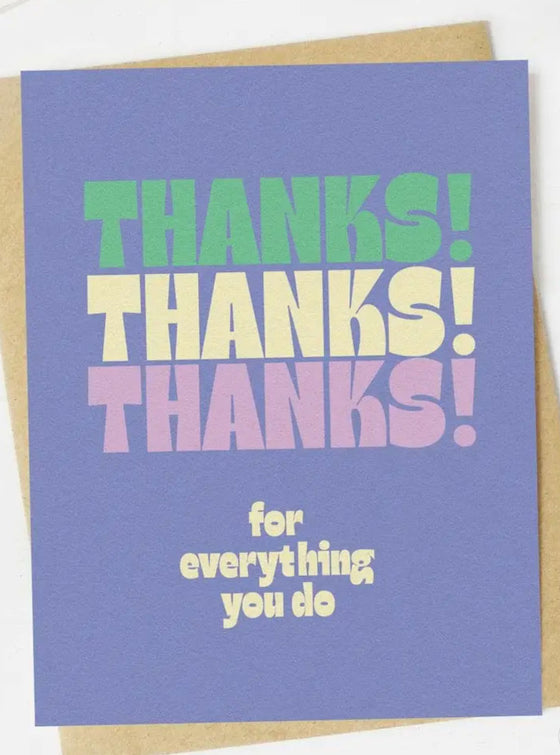 Thanks, Thanks, Thanks For Everything You Do