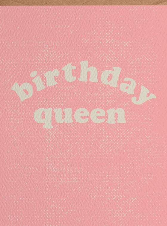 Birthday Queen