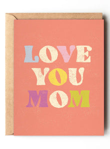  Love You Mom Card