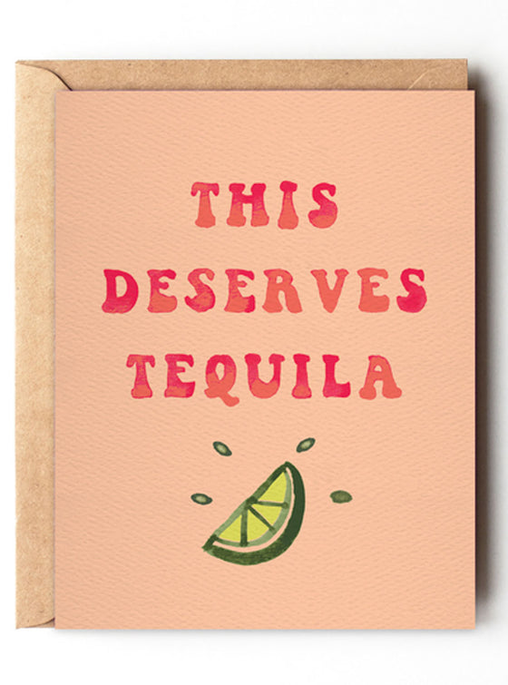 Daydream Prints This Deserves A Tequila Card